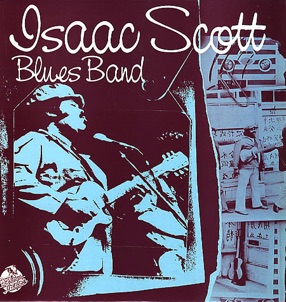 Isaac Scott Blues Band - 1978